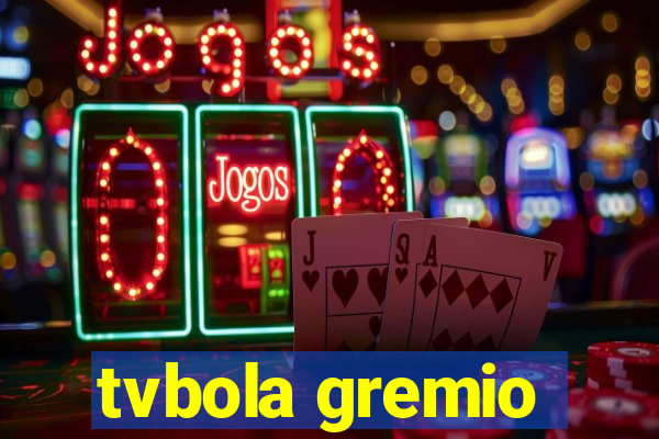 tvbola gremio